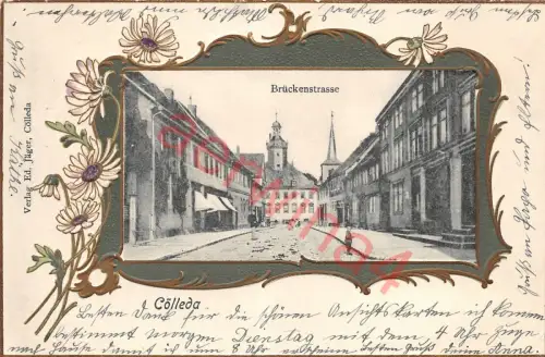 Kölleda Brückenstrasse Postkarte geprägt 1904