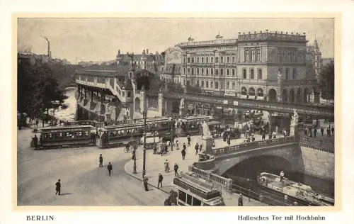 Hallesches Tor mit Hochbahn in Berlin Postkarte AK