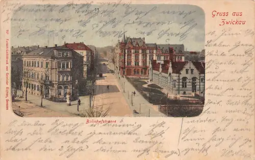 Gruss aus Zwickau Bahnhofstrasse Postkarte 1901
