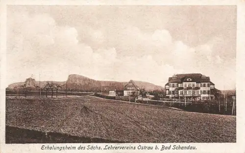 Erholungsheim des Sächs. Lehrervereins Ostrau b. Bad Schandau Postkarte AK