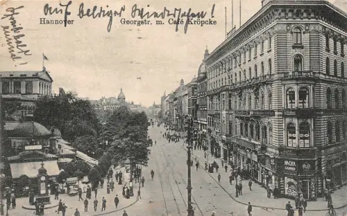 Hannover Georgstr. m. Café Kröpcke Niedersachsen Feldpost AK 1918