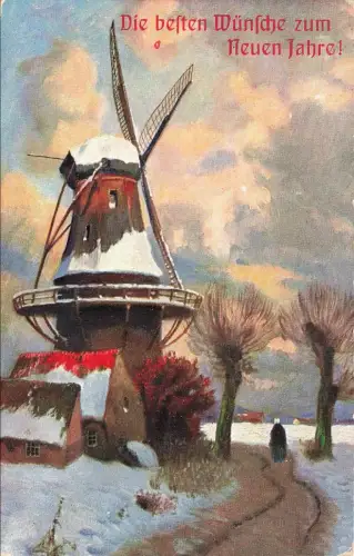 Die besten Wünsche zum Neuen Jahre! Windmühle Schnee Postkarte AK