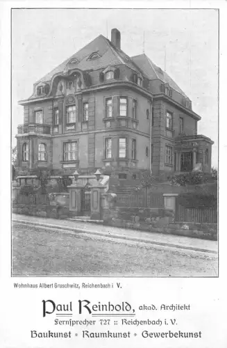 Wohnhaus Albert Gruschwitz Reichenbach i. V. Paul Reinhold akad. Architekt AK
