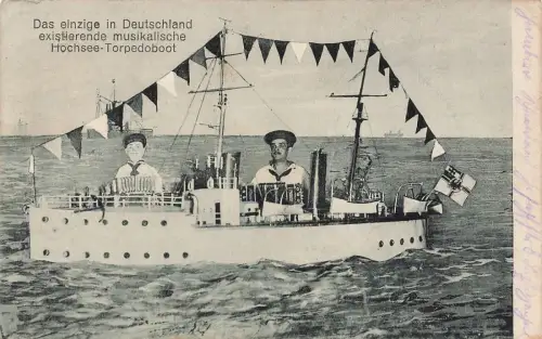 Einzige Musikalische Hochsee-Torpedoboot Matrosen Patriotika Postkarte AK 1919