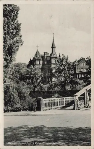 Peter-Friedhofen-Haus in Neunkirchen Saarland Postkarte AK 1943