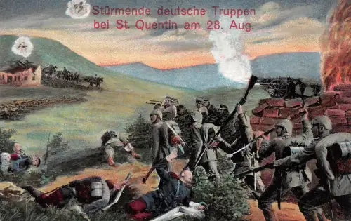 Stürmende deutsche Truppen bei St. Quentin am 28. Aug. 1.WK Feldpostkarte