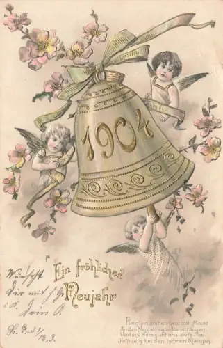 Ein fröhliches Neujahr 1904 Englein ziehen heut mit Macht Glocke Postkarte 1903