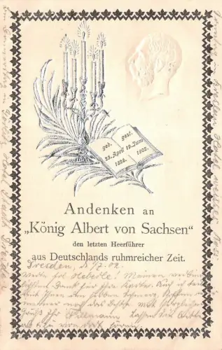 Andenken an König Albert von Sachsen mit Portrait Patriotika mit Prägung AK