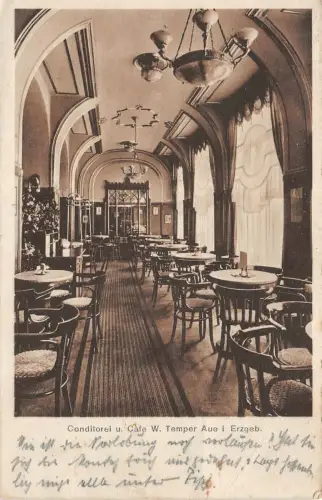 Conditorei u. Cafe W. Temper Aue i. Erzgeb. AK 1927