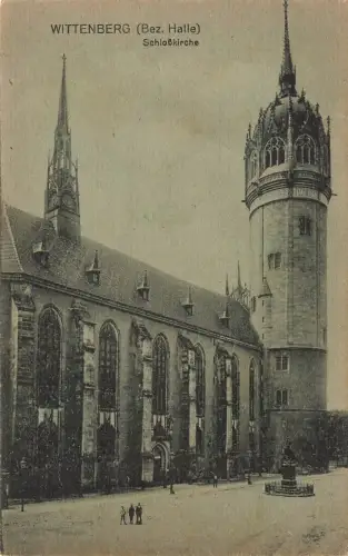 Blick auf die Schlosskirche in Wittenberg Halle Sachsen-Anhalt Postkarte AK 1920