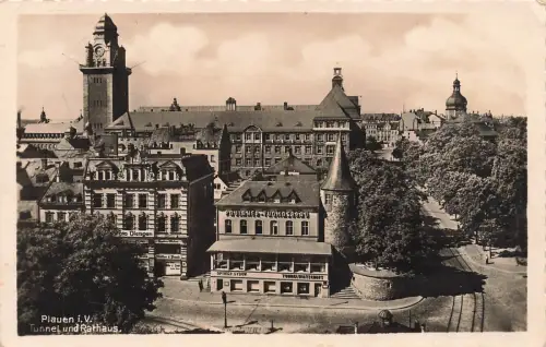 Plauen i. V. Tunnel und Rathaus Tunnelwirtschaft Postkarte AK 1941