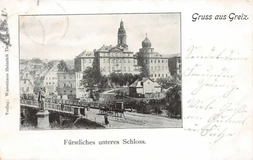 Gruss aus Greiz Fürstliches unteres Schloss Postkarte AK 1901