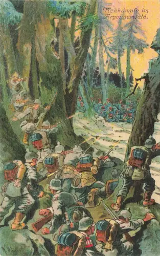 Nahkämpfe im Argonnerwald Soldaten im Felde Postkarte AK