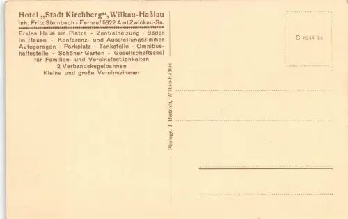 Hotel " Stadt Kirchberg " Wilkau - Haßlau Amt Zwickau Sachsen Postkarte