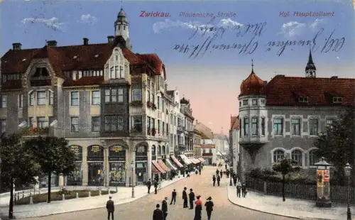 Zwickau Plauensche Straße Kgl. Hauptzollamt AK 1916