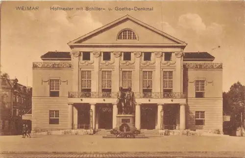 Weimar Hoftheater mit Schiller- u. Goethe-Denkmal Postkarte AK 1918
