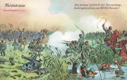 Die grosse Schlacht bei Tannenberg Soldaten im Felde Postkarte AK