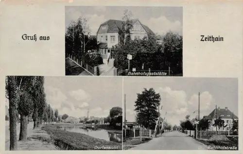 Gruß aus Zeithain Bahnhofsgaststätte Dorfansicht Postkarte AK