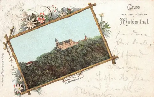 Gruss aus dem schönen Muldenthal Rochsburg AK 1900