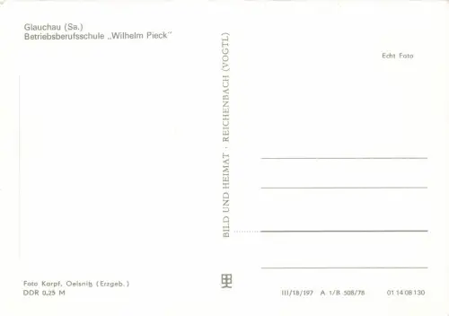 Betriebsberufsschule Wilhelm Pieck in Glauchau Sachsen Postkarte AK