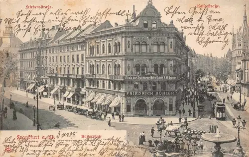 Frankfurt Friedenstrasse und Kaiserstrasse AK 1905