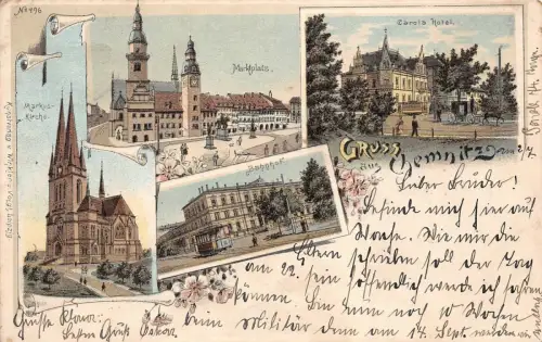 Gruss aus Chemnitz Carola Hotel, Bahnhof und Markus Kirche Sachsen Litho AK 1901