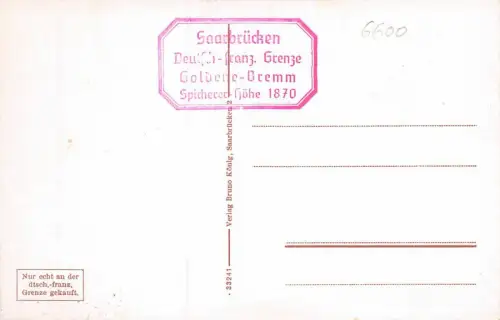 Saarbrücken Goldene Bremm deutsch-französische Grenze Schlagbaum Postkarte AK