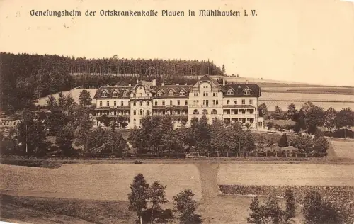 Genesungsheim der Ortskrankenkasse Plauen in Mühlhausen i. V. Postkarte AK