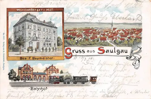 Gruss aus Saulgau Württemberger-Hof Bes: F. Baumeister Bahnhof Postkarte AK 1900