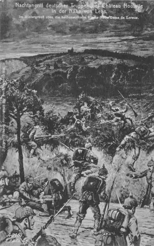 Nachtangriff deutscher Truppen bei Chateau Noulette Lens Patriotika Postkarte