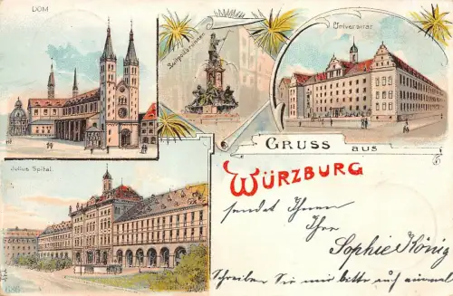 Gruss aus Würzburg Universität Dom Julius Spital Postkarte AK 1903
