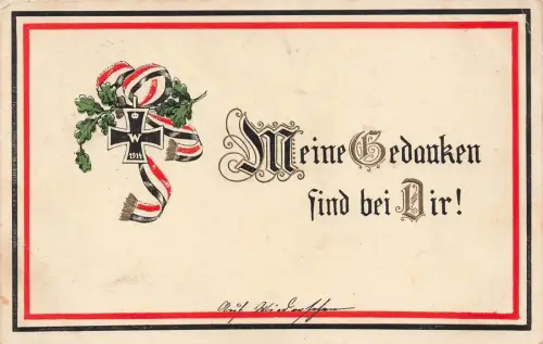 Meine Gedanken sind bei Dir! EK2 Patriotika Geprägt Postkarte AK 1915