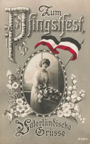 Zum Pfingstfest Vaterländische Grüße mit Reichsfahne Patriotika AK 1915