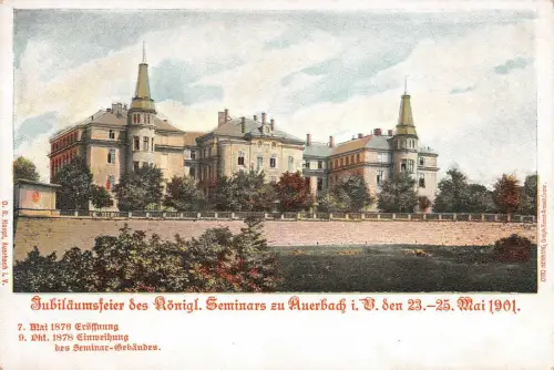 Jubiläumsfeier des Königlichen Seminars Auerbach Vogtland Sachsen Postkarte AK