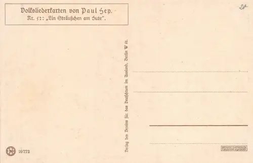 Volksliederkarte Nr. 52 Ein Sträußchen am Hute Paul Hey Künstler Postkarte