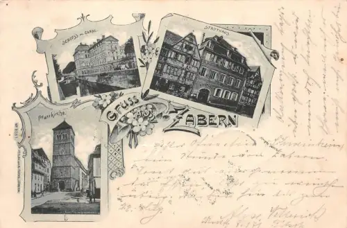 Gruss aus Zabern / Saverne Stadthaus, Pfarrkirche Litho Postkarte 1899