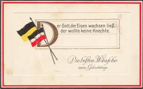 AK 1.WK Die Besten Wünsche zum Geburtstage Reichsfahne Geprägt Spruchkarte 1918