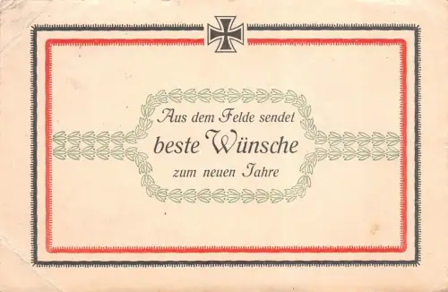 Aus dem Felde sendet beste Wünsche zum neuen Jahre Patriotika Postkarte AK 1914