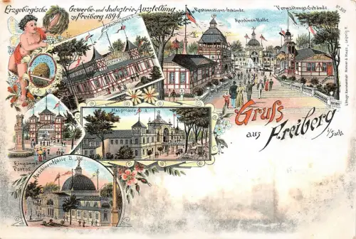 Gruß aus Freiberg Gewerbe und Industrie Ausstellung Erzgebirge Sachsen Litho AK