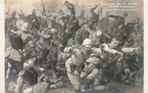 Die Flucht der Engländer bei St. Quentin Soldaten Ulanen Postkarte AK