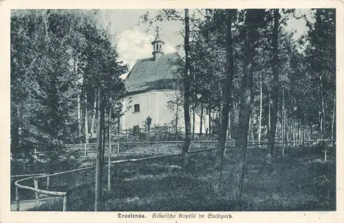 Trautenau Stadt Trutnov HISTORISCHE KAPELLE im Stadtpark AK