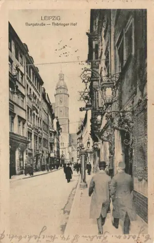 Burgstraße mit Thüringerhof in Leipzig Sachsen Postkarte AK 1916