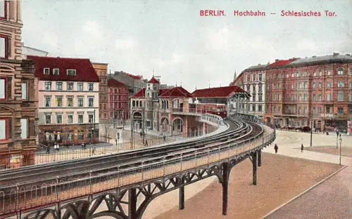 Hochbahn bei Schlesische Tor Berlin Postkarte