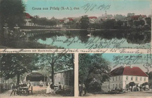 AK Pölzig Gasthof zur Erholung Garten Musikhalle 1913 Sachsen-Anhalt gelaufen