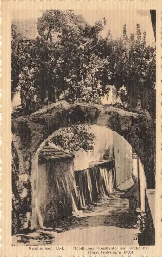 Nördliches Hussitentor am Kirchplatz Reichenbach O-L Sachsen Postkarte AK 1931