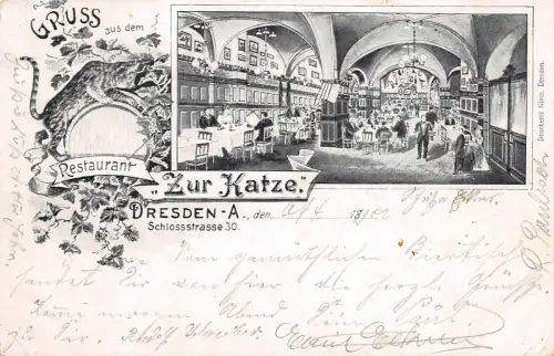 Gruss aus dem Restaurant "Zur Katze" Dresden-A. Schlossstrasse 30 AK 1902