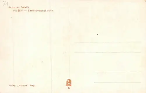 Pilsen Bartolomaeuskirche Jaroslav Setelik AK