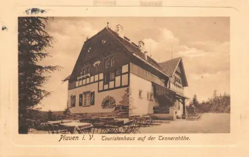 Plauen i. V. Touristenhaus auf der Tennerahöhe Postkarte AK