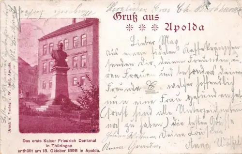 Gruß aus Apolda Das erste Kaiser Friedrich Denkmal Thüringen Postkarte AK 1899