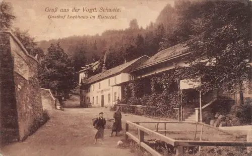Gruß aus der Vogtl. Schweiz Gasthof Lochhaus im Elstertal Feldpostkarte AK 1916